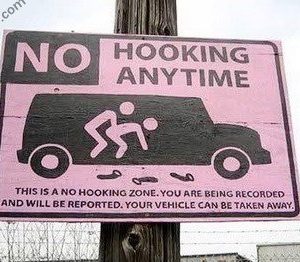 No hooking any time, a shit road sign
