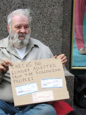 Funny beggar, checks not accepted from cheaters