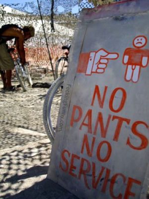 No pants, no service
